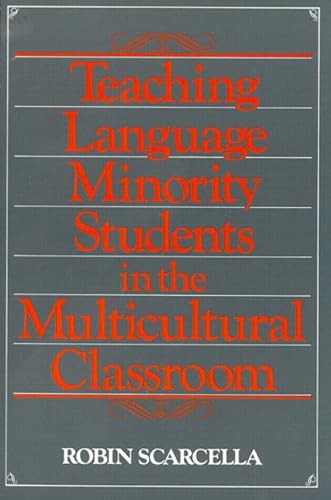 Teaching Language Minority Students in the Multicultural Classroom (9780138518257) by Scarcella, Robin