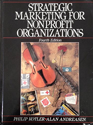 Beispielbild fr Strategic Marketing for Nonprofit Organizations zum Verkauf von Wonder Book