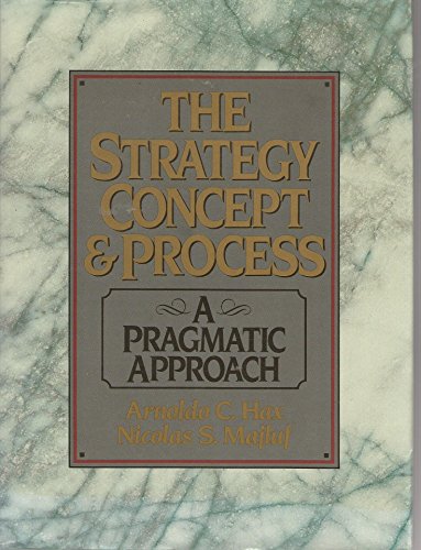 9780138521462: The Strategy Concept and Process: A Pragmatic Approach