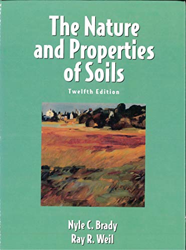 Imagen de archivo de The Nature and Properties of Soils, 12th Edition a la venta por Zoom Books Company