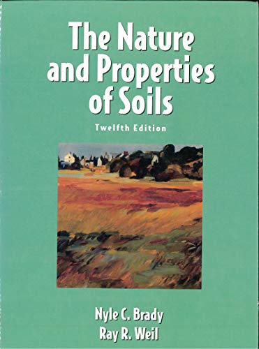 Stock image for The Nature and Properties of Soils for sale by Anybook.com