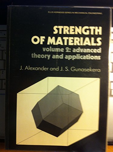 Imagen de archivo de Strength of Materials Vol. 2 : Advanced Theory and Applications a la venta por Better World Books