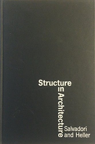 9780138540913: Structure in Architecture: The Building of Buildings