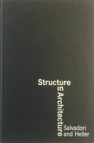 Structure In Architecture (9780138540913) by Salvadori, Mario