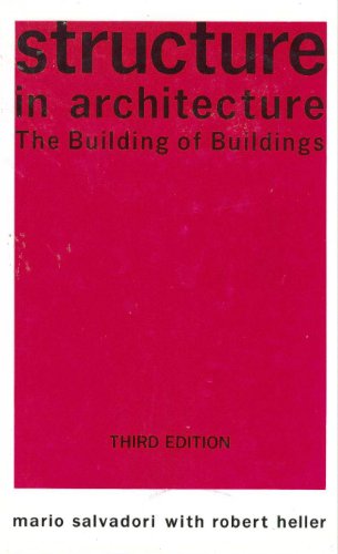 Structure in Architecture: The Building of Buildings Salvadori, Mario George