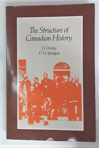 Imagen de archivo de The Structure of Canadian History a la venta por A Good Read, LLC