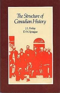 Stock image for The Structure of Canadian History for sale by A Good Read, LLC