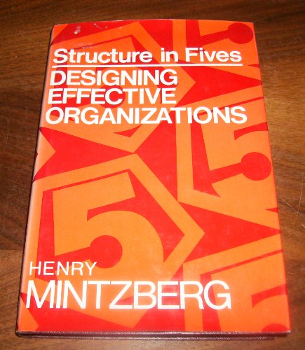 Imagen de archivo de Structure in Fives: Designing Effective Organizations a la venta por Zoom Books Company