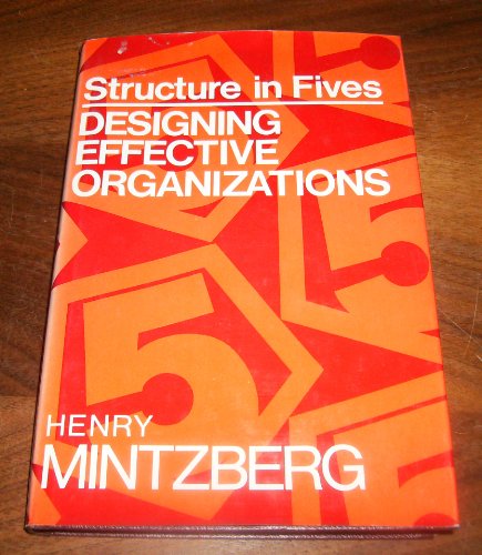 9780138543495: Structure in Fives: Designing Effective Organizations