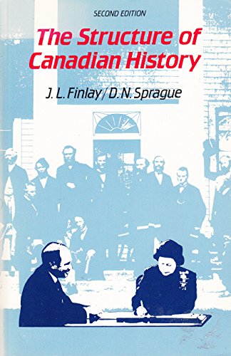 Beispielbild fr The Structure of Canadian History zum Verkauf von POQUETTE'S BOOKS