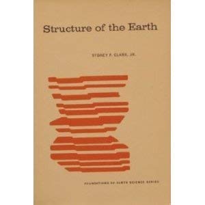 9780138546465: Structure of the Earth (Foundations of Earth Science)