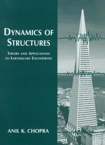 Imagen de archivo de Dynamics of Structures: Theory and Applications to Earthquake Engineering a la venta por Wizard Books