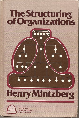 9780138552701: Structuring of Organizations: A Synthesis of the Research (Theory of Management Policy)