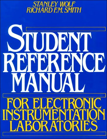 Beispielbild fr Student Reference Manual for Electronic : Electronic Instrumentation Laboratories zum Verkauf von Better World Books