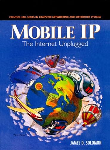 Stock image for Mobile IP: The Internet Unplugged for sale by Goodwill Books