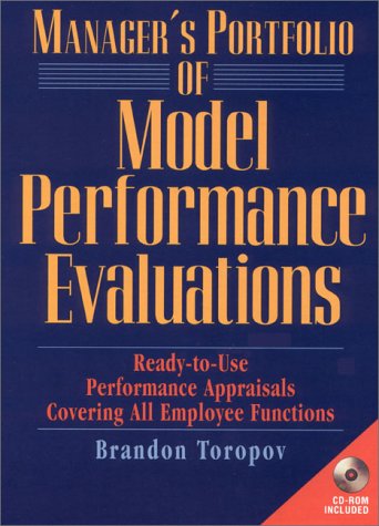 Imagen de archivo de Manager's Portfolio of Model Performance Evaluations: Ready-to-Use Performance Appraisals Covering All Employee Functions (Book & CD-ROM) a la venta por Decluttr
