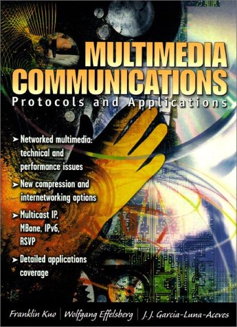 9780138569235: Multimedia Communications: Protocols and Applications