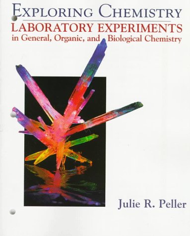 9780138574260: Exploring Chemistry Laboratory Experiments in General, Organic and Biological Chemistry