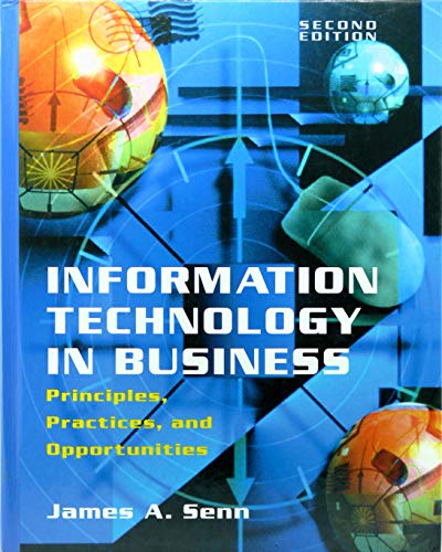 Stock image for Information Technology in Business: Principles, Practices, and Opportunities (2nd Edition) for sale by SecondSale