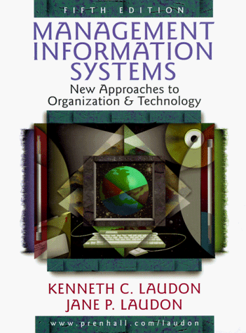 9780138577230: Management Information Systems: New Approaches to Organization and Technology