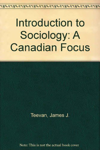 Beispielbild fr Introduction to Sociology : Canadian Focus zum Verkauf von Better World Books