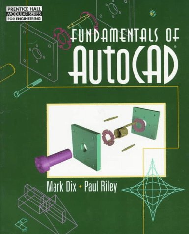 9780138603625: Fundamentals of AutoCAD R.13 (Windows Version) (Prentice Hall Modular Series for Engineering)