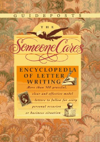 Stock image for The Someone Cares Encyclopedia of Letter Writing for sale by Better World Books