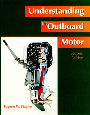 Stock image for Understanding the Outboard Motor for sale by ThriftBooks-Atlanta