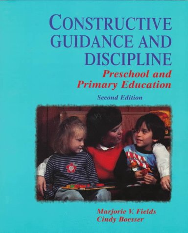 Imagen de archivo de Constructive Guidance and Discipline: Preschool and Primary Education a la venta por Hastings of Coral Springs