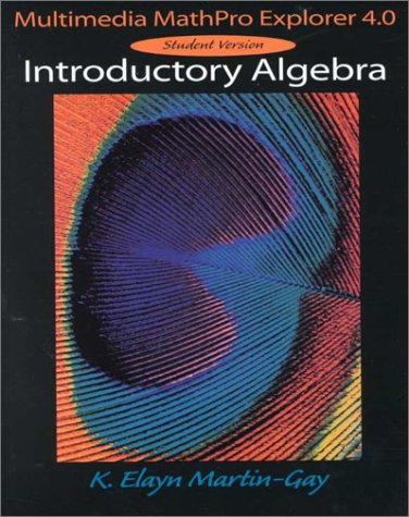 Stock image for Introductory Algebra: Multimedia Mathpro Explorer 4.0 Student Version for sale by Decluttr