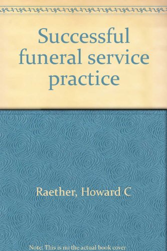 Beispielbild fr Successful Funeral Service Practice zum Verkauf von Better World Books