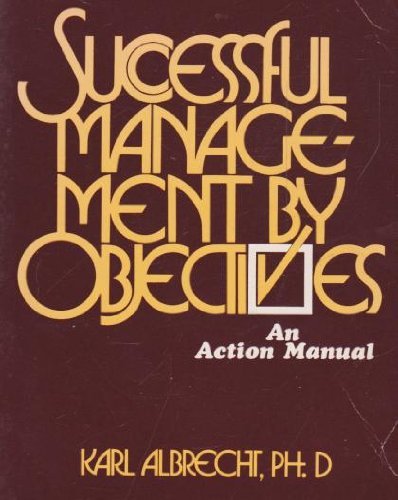 Imagen de archivo de Successful Management by Objectives (Spectrum Book; S480) a la venta por Wonder Book