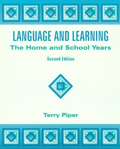 9780138639037: Language and Learning: The Home and School Years (2nd Edition)