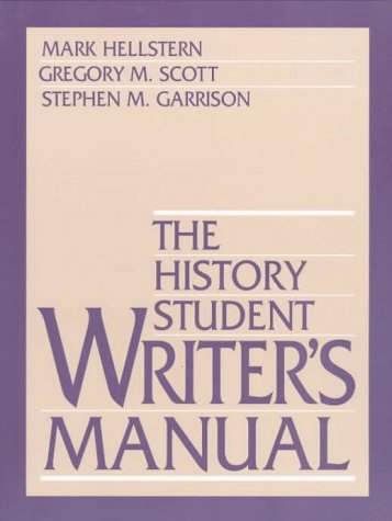 Stock image for The History Student Writer's Manual for sale by Wonder Book