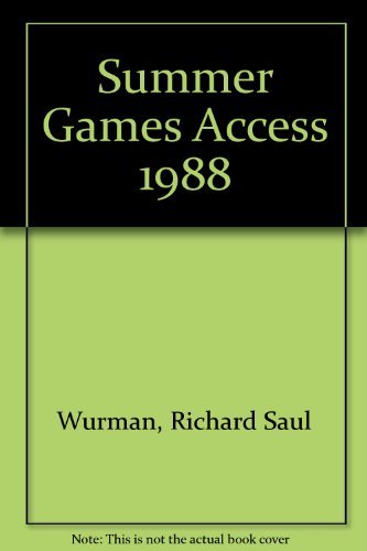 1988 Summer Games Access: A Viewer's Guide to the Sports, Athletes Records and Sties (9780138758400) by Wurman, Richard Saul