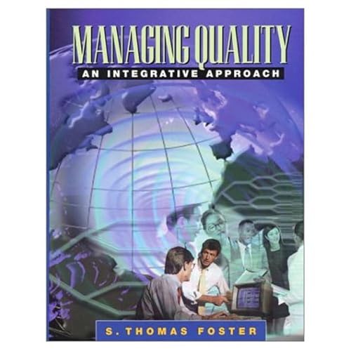 9780138759643: Managing Quality: An Integrative Approach: United States Edition