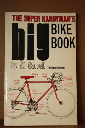 Beispielbild fr Super Handyman's Big Bike Book zum Verkauf von Better World Books