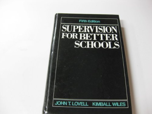 Beispielbild fr Supervision for Better Schools zum Verkauf von Better World Books: West