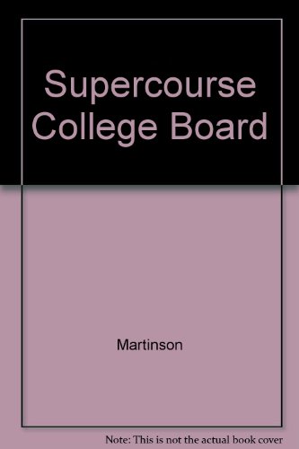 Supercourse for College Board Achievement Tests (9780138766085) by Martinson, Thomas H.; Fazzone, Juliana
