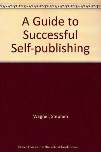 Beispielbild fr A Guide to Successful Self-Publishing zum Verkauf von Wonder Book