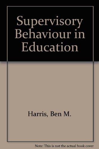 Beispielbild fr Supervisory Behavior in Education zum Verkauf von HPB-Red