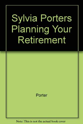 9780138778125: Sylvia Porter's Planning Your Retirement