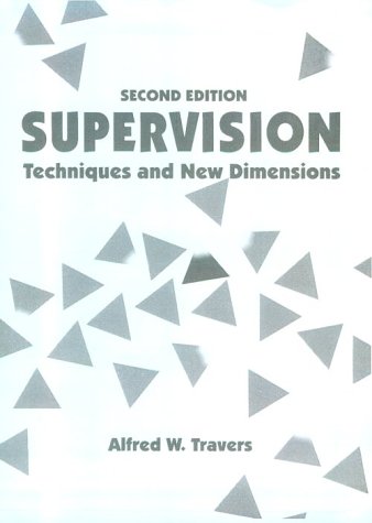 Supervision: Techniques and New Dimensions