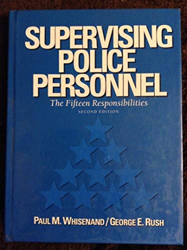 Stock image for Supervising Police Personnel the Fifteen Responsibilities - Second Edition for sale by HPB-Red