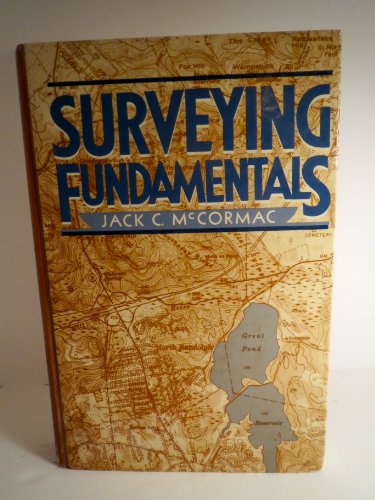 Surveying fundamentals (9780138788438) by McCormac, Jack C