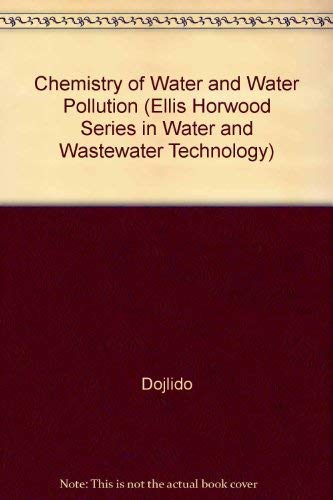 9780138789190: Chemistry Water Water Pollution (ELLIS HORWOOD SERIES IN WATER AND WASTEWATER TECHNOLOGY)