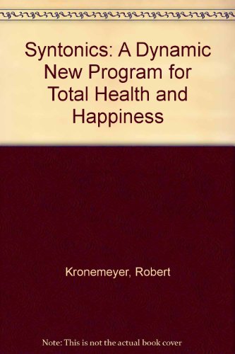 9780138795528: Syntonics: A Dynamic New Program for Total Health & Happiness
