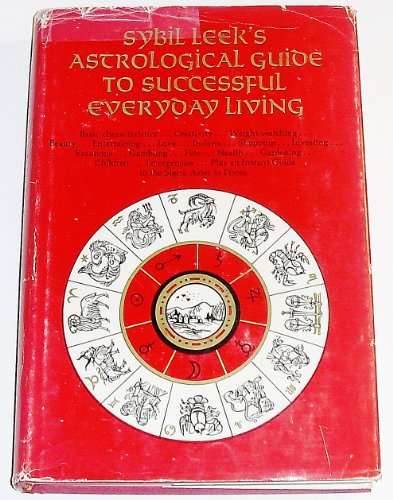 Beispielbild fr Sybil Leek's astrological guide to successful everyday living zum Verkauf von ThriftBooks-Dallas