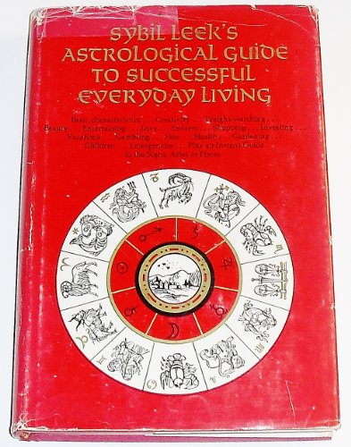 Stock image for Sybil Leek's astrological guide to successful everyday living for sale by ThriftBooks-Dallas