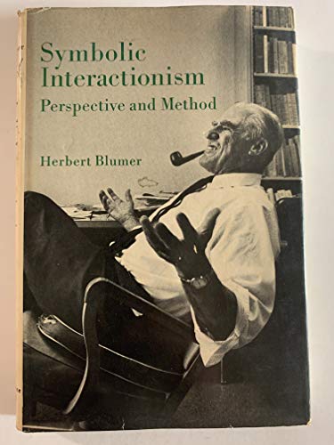Beispielbild fr Symbolic Interactionism : Perspective and Method zum Verkauf von Better World Books
